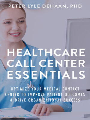 cover image of Healthcare Call Center Essentials